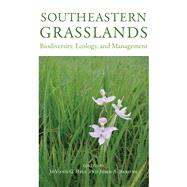 Southeastern Grasslands by Hill, Jovonn G.; Barone, John A., 9780817319885