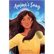 Amina's Song by Khan, Hena, 9781534459885