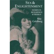 Sex and Enlightenment: Women in Richardson and Diderot by Rita Goldberg, 9780521129886