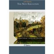 The New Education by Nearing, Scott, 9781507719886