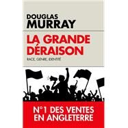 La grande draison by Douglas Murray, 9782810009886