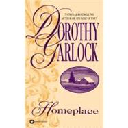 Homeplace by Garlock, Dorothy, 9780446359887