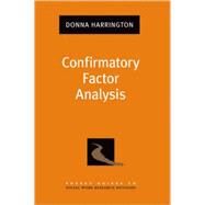 Confirmatory Factor Analysis by Harrington, Donna, 9780195339888