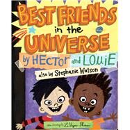 Best Friends in the Universe by Watson, Stephanie; Pham, Leuyen, 9780545659888