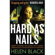 Hard as Nails by Black, Helen, 9781472129888