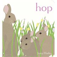 Hop by Hurley, Jorey; Hurley, Jorey, 9781534429888