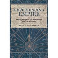 Experiencing Empire by Griffin, Patrick, 9780813939889