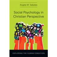 Social Psychology in Christian Perspective by Sabates, Angela M., 9780830839889