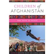 Children of Afghanistan by Heath, Jennifer; Zahedi, Ashraf, 9781477309889