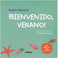 Bienvenido, verano! by Navarro, ngels; Queralt, Carmen, 9788498259889
