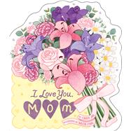 I Love You, Mom by Jin, Cindy; Pink, Wazza, 9781534479890