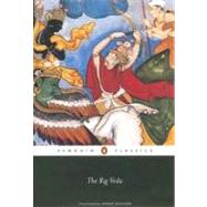 The Rig Veda by Anonymous (Author); Doniger, Wendy (Translator); Doniger, Wendy (Editor), 9780140449891