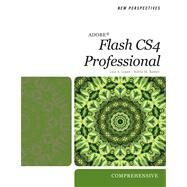 New Perspectives on Adobe Flash CS4 Professional Comprehensive by Lopez, Luis A.; Romer, Robin M., 9780324829891