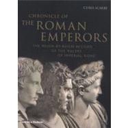 Chronicle of the Roman Emperors by Scarre, Chris, 9780500289891