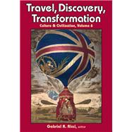 Travel, Discovery, Transformation by Ricci,Gabriel R., 9781138539891