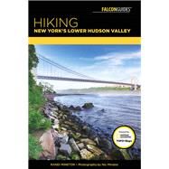 Hiking New York's Lower Hudson Valley by Minetor, Randi; Minetor, Nic, 9781493029891