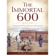 The Immortal 600 by Stokes, Karen, 9781609499891