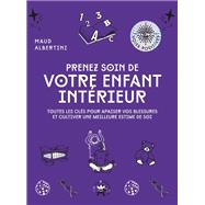 Prenez soin de votre enfant int�rieur by Maud Albertini, 9782017279891