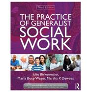 The Practice of Generalist Social Work by Birkenmaier; Julie, 9780415519892