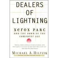 Dealers of Lightning by Hiltzik, Michael, 9780887309892