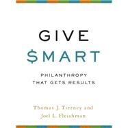 Give Smart by Thomas J Tierney; Joel L. Fleishman, 9781586489892