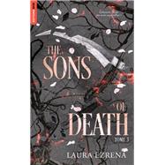 The Sons of Death - tome 3 by Laura Ezrena, 9782017269892