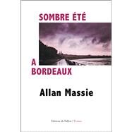 Sombre t  Bordeaux by Allan Massie, 9782877069892