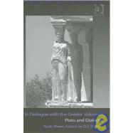 In Dialogue with the Greeks: Volume II: Plato and Dialectic by Phillips,D.Z., 9780754639893