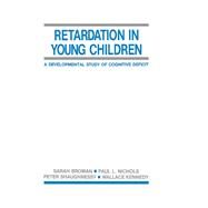 Retardation in Young Children by Broman; Sarah H., 9780898599893