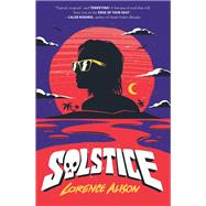 Solstice by Alison, Lorence, 9781250219893
