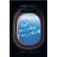 The Missing Passenger by Heath, Jack, 9781534449893