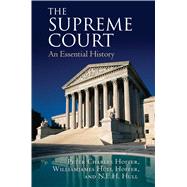 The Supreme Court by Hoffer, Peter Charles; Hoffer, Williamjames Hull; Hull, N. E. H., 9780700619894