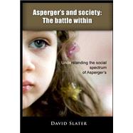 Asperger's and Society by Slater, David, 9781505589894
