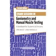 Cram Session in Goniometry and Manual Muscle Testing by Lynn Van Ost; Jenna Morogiello, 9781630919894