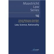 Law, Science, Rationality by Waltermann, Antonia; Roef, David; Hage, Jaap; Jelicic, Marko, 9789462369894