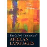 The Oxford Handbook of African Languages by Vossen, Rainer; Dimmendaal, Gerrit J., 9780199609895