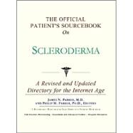 The Official Patient's Sourcebook on Scleroderma by Parker, James N., 9780597829895