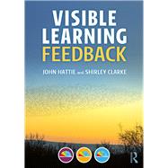 Visible Learning: Feedback by Hattie, John; Clarke, Shirley, 9781138599895