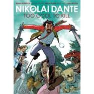 Nikolai Dante: Too Cool to Kill by Morrison, Robbie; Fraser, Simon; Adlard, Charlie, 9781907519895