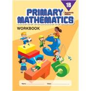 Primary Mathematics, Level 1B: Workbook, Standards Edition by Jennifer Hoerst, 9780761469896
