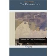 The Emancipatrix by Flint, Homer Eon, 9781502979896