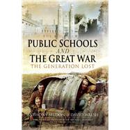 Public Schools and the Great War by Seldon, Anthony; Walsh, David, 9781526739896