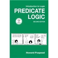 Introduction to Logic Predicate Logic by Pospesel, Howard, 9780131649897