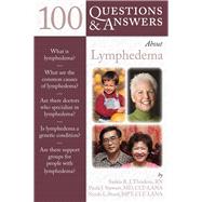 100 Questions  &  Answers About Lymphedema by Thiadens, Saskia R.J.; Stewart, Paula J.; Stout MPT, Nicole L., 9780763749897