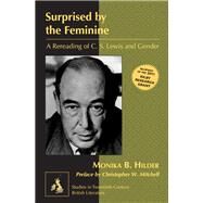Surprised by the Feminine by Hilder, Monika B.; Mitchell, Christopher W., 9781433119897