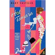 Hot Tamara by Castillo, Mary, 9780060739898
