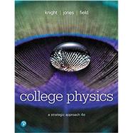 Student Workbook for College Physics A Strategic Approach by Knight, Randall D., (Professor Emeritus); Jones, Brian; Field, Stuart, 9780134609898