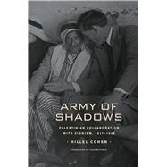 Army of Shadows by Cohen, Hillel, 9780520259898