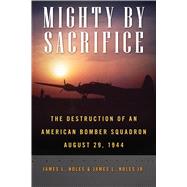 Mighty by Sacrifice by Noles, James L., 9780817359898