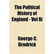 The Political History of England by Brodrick, George C., 9781153799898